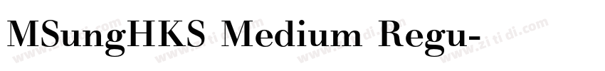 MSungHKS Medium Regu字体转换